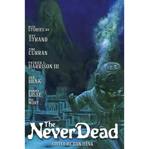 The Never Dead, (Paperback)