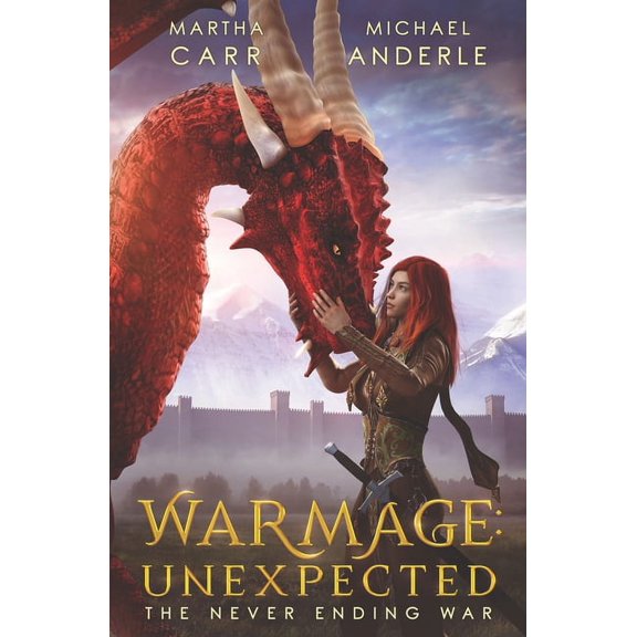 The Never Ending War WarMage: Unexpected, Book 1, (Paperback)