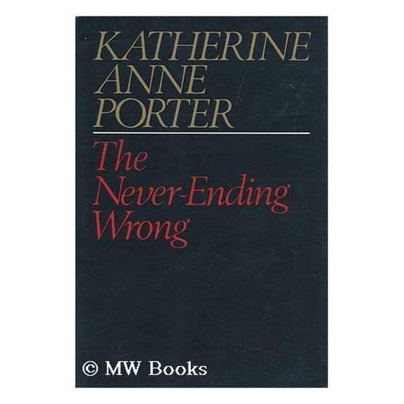 Pre-Owned The Never-Ending Wrong (Hardcover) 0316713910 9780316713917