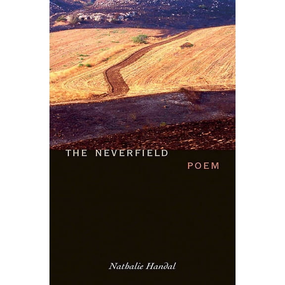 The Neverfield : Poem (Paperback)