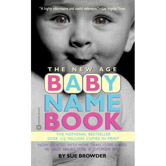 The New Age Baby Name Book, (Paperback)