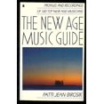 thumbnail image 1 of Pre-Owned The New Age Music Guide: Profiles and Recordings of 500 Top New Age Musicians (Paperback) 0020416407 9780020416401, 1 of 1