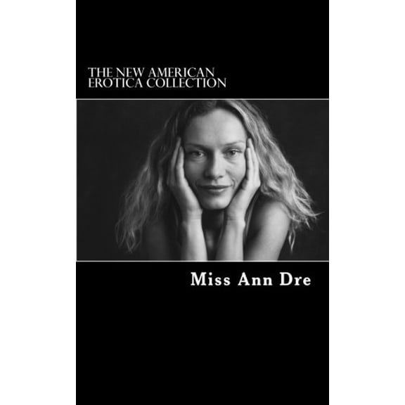 The New American Erotica Collection (Paperback)