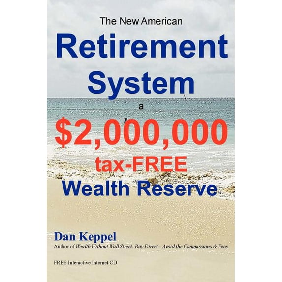 The New American Retirement System (Paperback)
