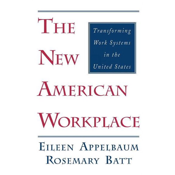 The New American Workplace, (Hardcover)