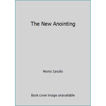 Pre-Owned The New Anointing (Paperback) 1931887780 9781931887786