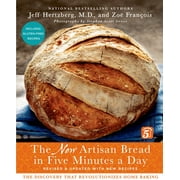 HERTZBERG, JEFF ; FRANCOIS, ZOE ; GROSS, STEPHEN SCOTT The New Artisan Bread in Five Minutes a Day : The Discovery That Revolutionizes Home Baking (Edition 2) (Hardcover)