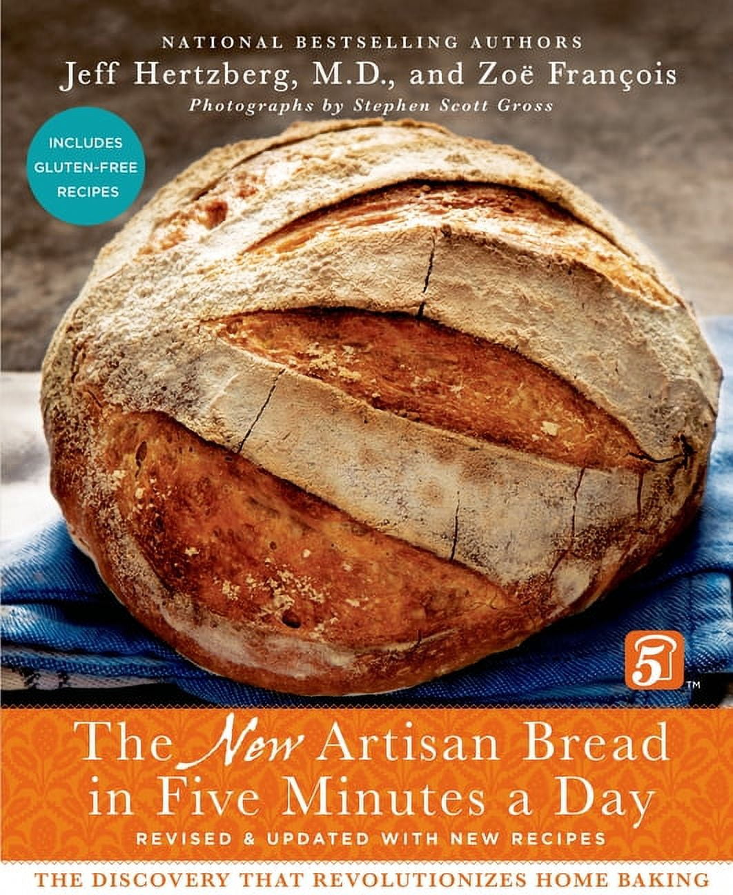 The New Artisan Bread in Five Minutes a Day: The Discovery That Revolutionizes Home Baking, (Hardcover) - Walmart.com