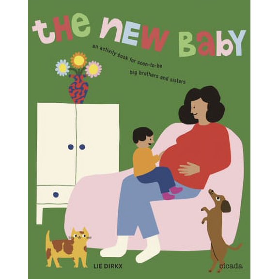 Pre-Owned The New Baby Revised Edition: An Activity Book for Soon-To-Be Big Brothers and Sisters (Paperback) 1908714905 9781908714909