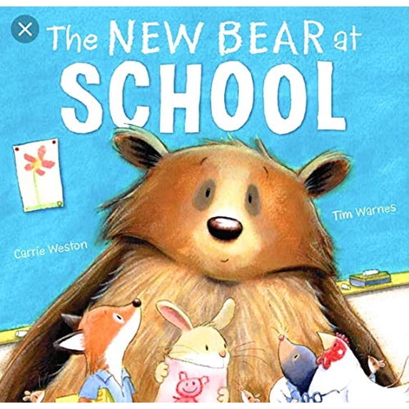 Pre-Owned The New Bear at School by Carrie Weston (Paperback), English