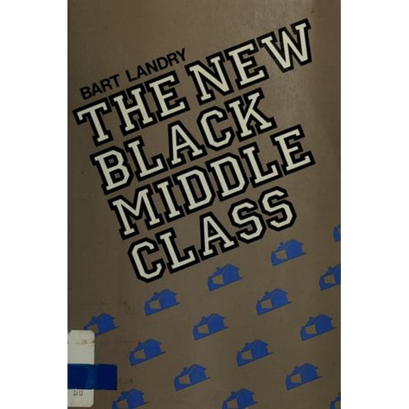 Pre-Owned The New Black Middle Class (Hardcover) 0520059425 9780520059429