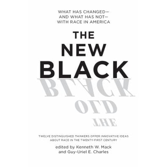 Pre-Owned The New Black : What Has Changed--And What Has Not--with Race in America (Paperback) 9781595586773