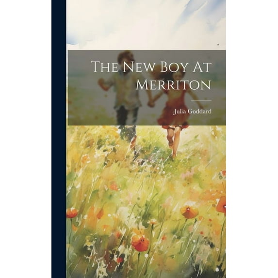 The New Boy At Merriton, (Hardcover)