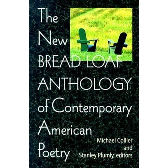 Pre-Owned The New Bread Loaf Anthology of Contemporary American Poetry (Paperback) 0874519500 9780874519501