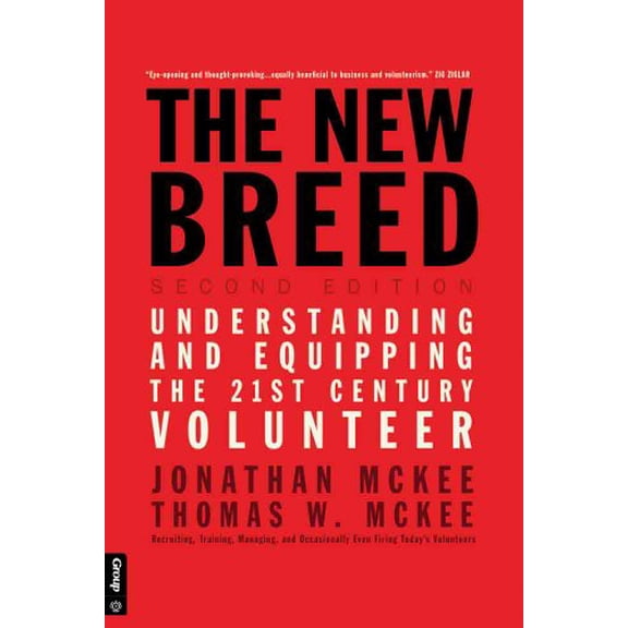 Pre-Owned The New Breed: Second Edition: Understanding and Equipping the 21st Century Volunteer (Paperback) 0764486195 9780764486197