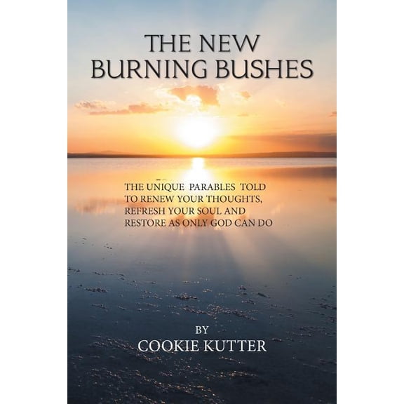 The New Burning Bushes (Paperback)