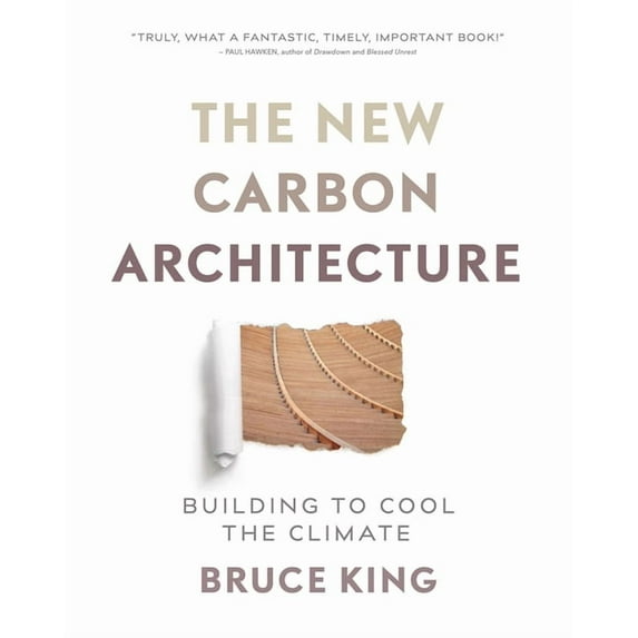 The New Carbon Architecture (Paperback)