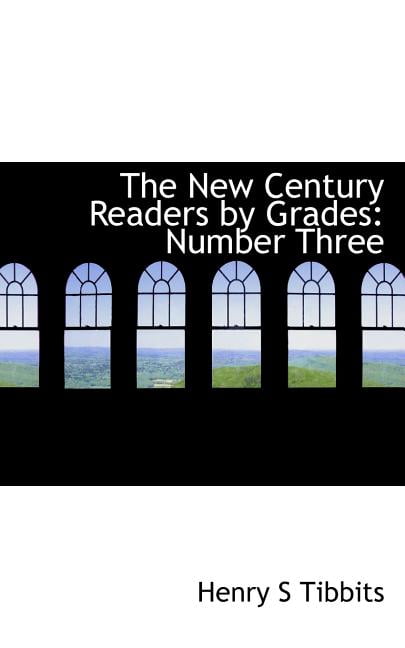 The New Century Readers by Grades: Number Three Paperback