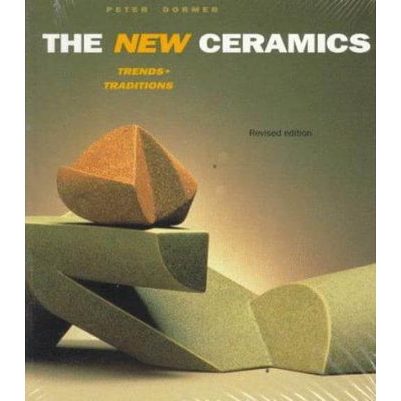 Pre-Owned New Ceramics: Trends + Traditions (Paperback) 0500277753 9780500277751