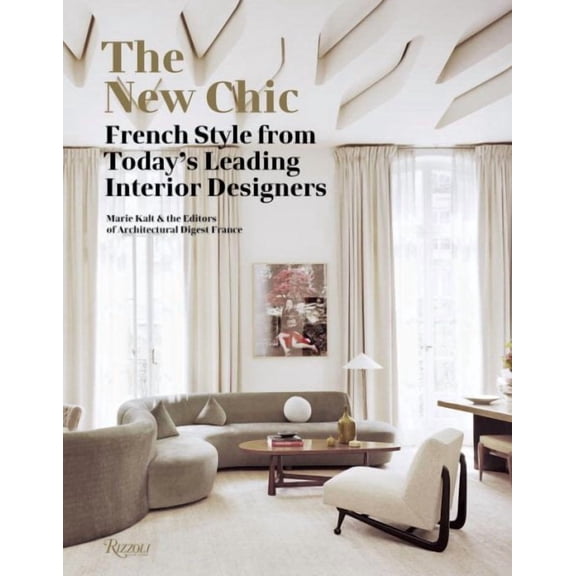 The New Chic : French Style From Today's Leading Interior Designers (Hardcover)
