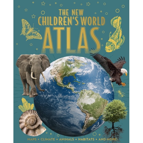Arcturus New Encyclopedias The New Children's World Atlas: Maps, Climate, Animals, Habitats, and More!, (Hardcover)