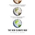 thumbnail image 1 of Pre-Owned The New Climate War: The Fight to Take Back Our Planet (Paperback) 1541758218 9781541758216, 1 of 1