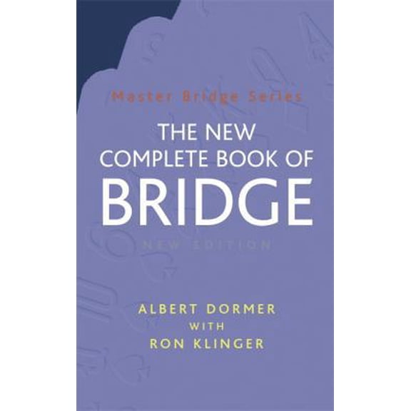 Pre-Owned The New Complete Book of Bridge (Master Bridge Series) (Paperback) 0304366757 9780304366750