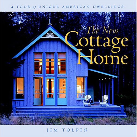 Pre-Owned The New Cottage Home: A Tour of Unique American Dwellings (Paperback) 1561583553 9781561583553