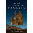 thumbnail image 1 of The New Covenant of Damascus (Paperback) by Ken Johnson Th D, 1 of 1
