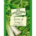 thumbnail image 1 of The New Covent Garden Soup Company's Book of Soups (Hardcover) by Fiona Geddes, New Covent Garden Soup Company (Contributions by), 1 of 1