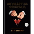 thumbnail image 1 of The New Craft of the Cocktail : Everything You Need to Know to Think Like a Master Mixologist, with 500 Recipes (Hardcover), 1 of 1