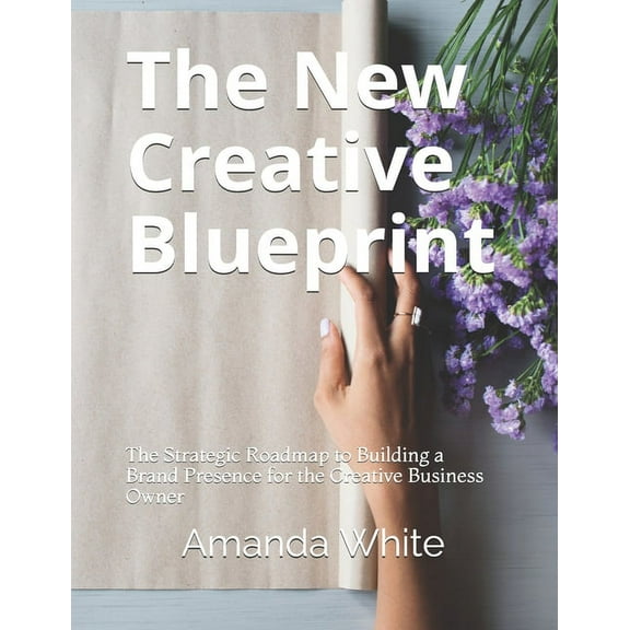 The New Creative Blueprint (Paperback)