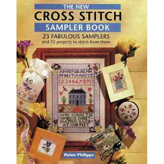 Pre-Owned The New Cross Stitch Sampler Book, by Helen Philipps, (Hardcover), English