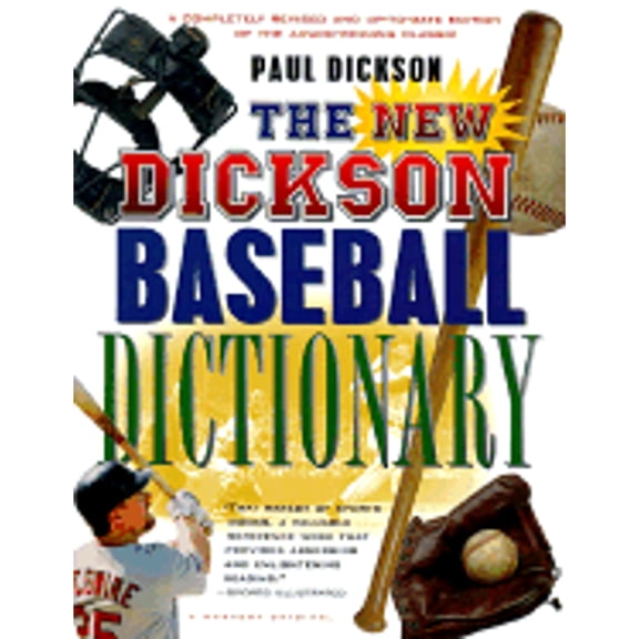 Pre-Owned The New Dickson Baseball Dictionary (Paperback) by Mr. Paul Dickson