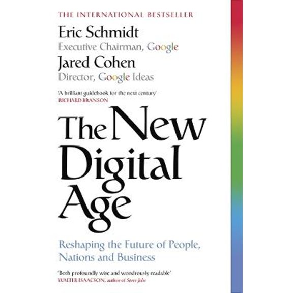 Pre-Owned The New Digital Age: Reshaping the Future of People, Nations and Business (Paperback) 184854622X 9781848546226