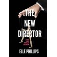 thumbnail image 1 of The New Director: A novel about workplace gaslighting., (Paperback), 1 of 1