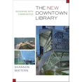 thumbnail image 1 of Pre-Owned The New Downtown Library: Designing with Communities (Hardcover) 0816648964 9780816648962, 1 of 1