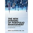 thumbnail image 1 of The New Dynamic of Portfolio Management : Innovative Methods and Tools for Rapid Results  (Paperback), 1 of 1