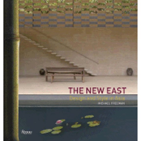 Pre-Owned The New East : Design and Style in Asia (Hardcover)