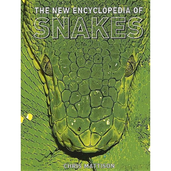 Pre-Owned The New Encyclopedia of Snakes (Hardcover)