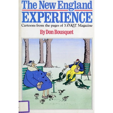 Pre-Owned The New England Experience: Cartoons from the Pages of Yankee Magazine (Paperback) 0899091237 9780899091235 Pre-Owned The New England Experience: Cartoons from the Pages of Yankee Magazine (Paperback) 0899091237 9780899091235