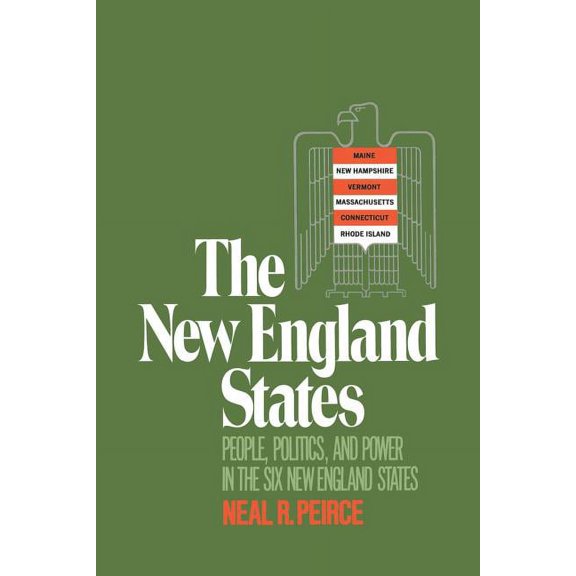 The New England States: People, Politics, and Power in the Six New England States, (Paperback)