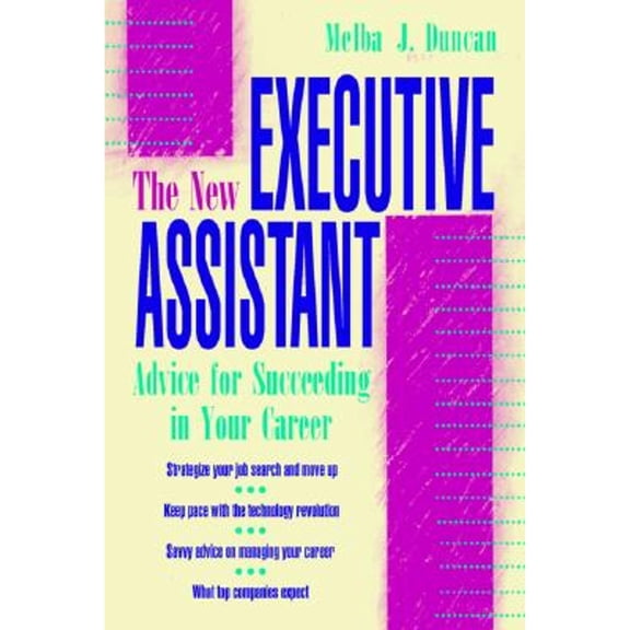 Pre-Owned The New Executive Assistant: Advice for Succeeding in Your Career (Paperback) 0070182418 9780070182417