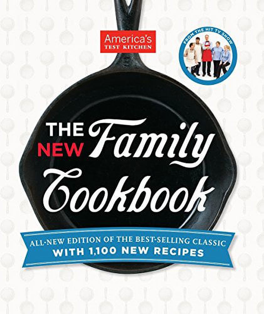 Pre-Owned The New Family Cookbook (Hardcover) by America's Test Kitchen (Editor)