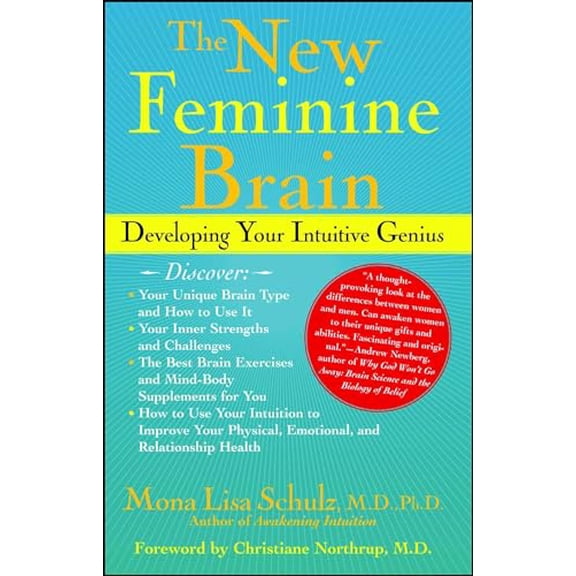 Pre-Owned The New Feminine Brain: Developing Your Intuitive Genius (Paperback) 0743243072 9780743243070