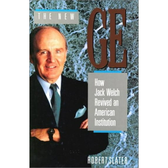 Pre-Owned The New GE: How Jack Welch Revived an American Intitution Hardcover Robert Slater