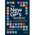 thumbnail image 1 of The New GP's Handbook: How to Make a Success of Your Early Years as a GP, (Paperback), 1 of 1