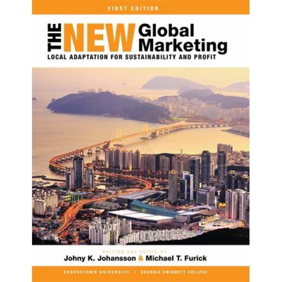 Pre-Owned The New Global Marketing: Local Adaptation for Sustainability and Profit