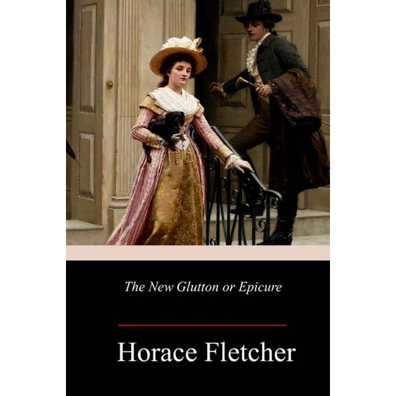 The New Glutton or Epicure