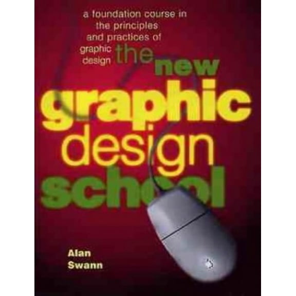 Pre-Owned Graphic Design School (Paperback) 0471288349 9780471288343